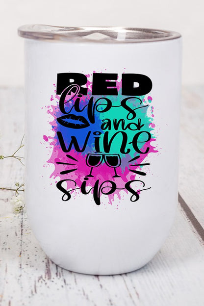 Red Lips and Wine Sipe Graphic Wine Tumbler