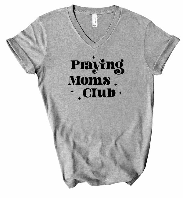 V-Neck Praying Moms Club Boutique Tee