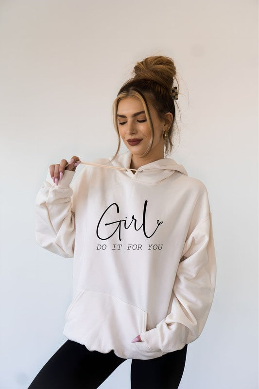 Girl Do It For You Softest Ever Graphic Hoodie