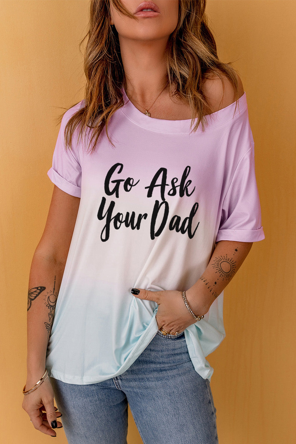 GO ASK YOUR DAD Graphic Tee